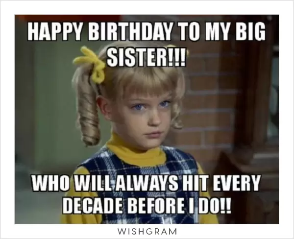 funny sister birthday meme