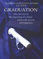 Warmest congratulations on your graduation. May this day be the beginning of a future filled with success and happiness