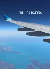 Trust the journey
